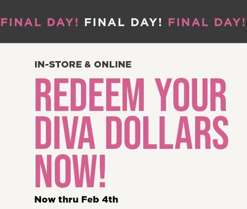 Redeem your Diva Dollars